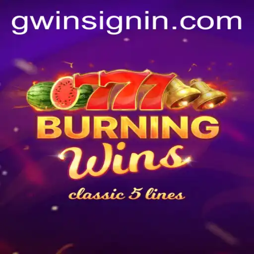 Exploring the Thrilling World of BurningWins and GWIN